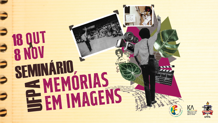 Seminário propõe reencontro com memórias da UFPA através de imagens